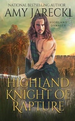 Highland Knight of Rapture by Jarecki, Amy