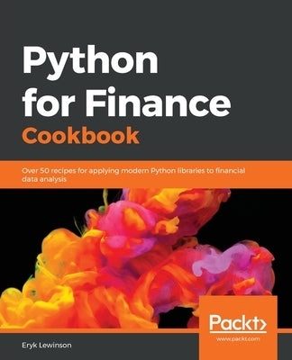 Python for Finance Cookbook by Lewinson, Eryk