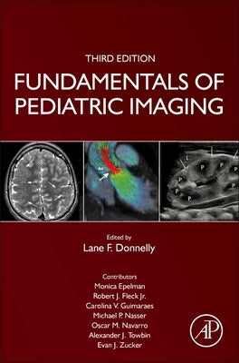 Fundamentals of Pediatric Imaging by Donnelly, Lane F.