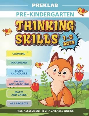 Thinking Skills Pre-K Toddler Workbook 1-3 Years Prek Age 1 2 3 by Lab, Prek