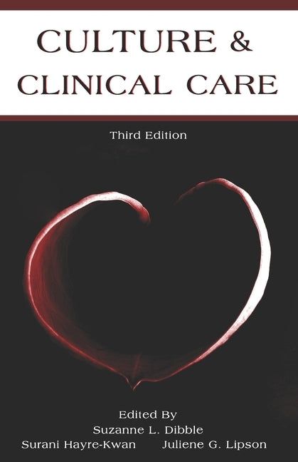 Culture & Clinical Care: Third Edition by Kwan, Surani Hayre