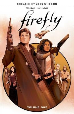 Firefly: The Unification War Vol. 1 by Whedon, Joss