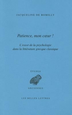 Patience, Mon Coeur by Romilly, Jacqueline de