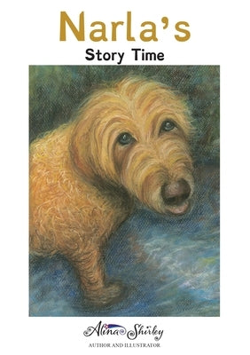 Narla's Story Time by Michielsen, Alina Shirley