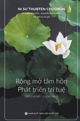 R&#7897;ng M&#7903; Tâm H&#7891;n và Phát Tri&#7875;n Trí Tu&#7879; by Ti&#7871;n, Nguy&#7877;n Minh