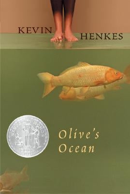 Olive's Ocean: A Newbery Honor Award Winner by Henkes, Kevin