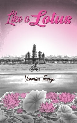 Like a Lotus by Trunzo, Veronica