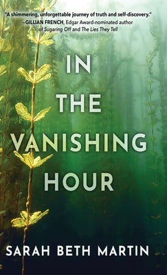 In the Vanishing Hour by Martin, Sarah Beth