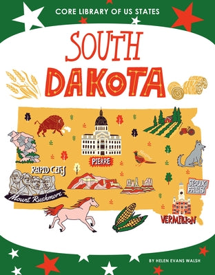 South Dakota by Walsh, Helen Evans