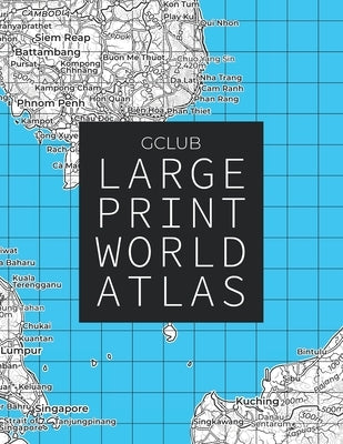 GClub Large Print World Atlas by Kim, Steven