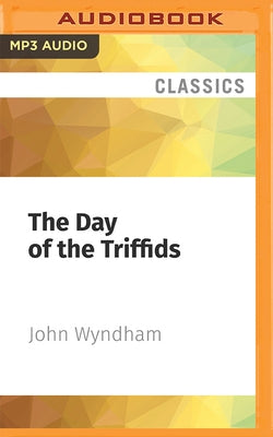 The Day of the Triffids by Wyndham, John