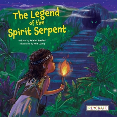 The Legend of the Spirit Serpent by Adaiah Sanford