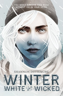 Winter, White and Wicked by Dittemore, Shannon