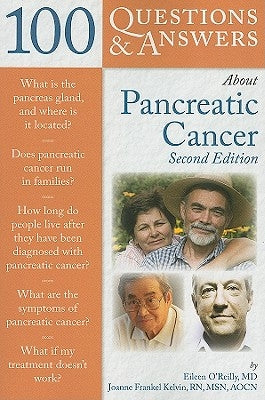 100 Questions & Answers about Pancreatic Cancer by O'Reilly, Eileen