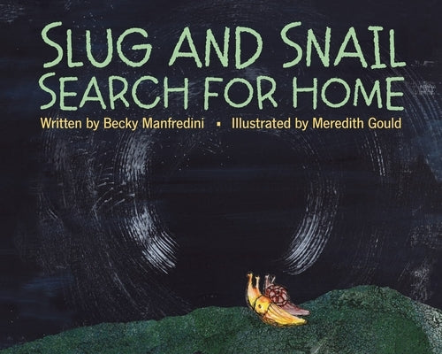Slug and Snail Search for Home by Manfredini, Rebecca