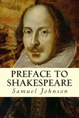 Preface to Shakespeare by Johnson, Samuel
