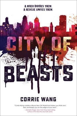 City of Beasts by Wang, Corrie