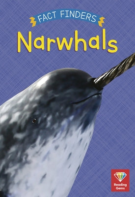 Narwhals by Woolley, Katie