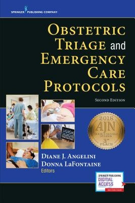 Obstetric Triage and Emergency Care Protocols by Angelini, Diane J.
