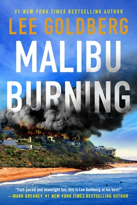 Malibu Burning by Goldberg, Lee