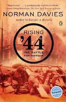 Rising '44: The Battle for Warsaw by Davies, Norman