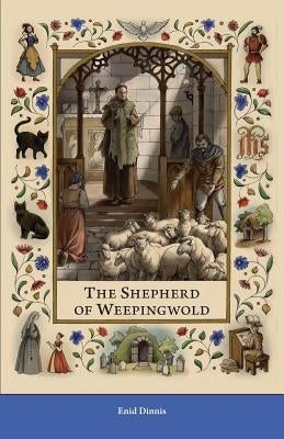 The Shepherd of Weepingwold by Dinnis, Enid