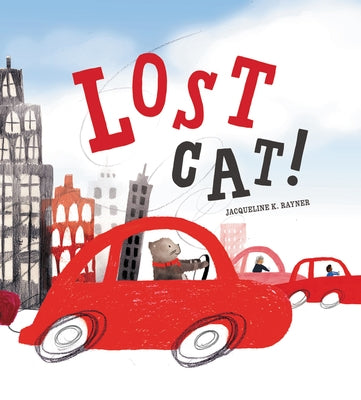 Lost Cat! by Rayner, Jacqueline K.