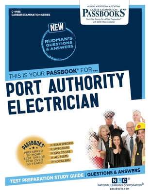 Port Authority Electrician (C-4488): Passbooks Study Guide by Corporation, National Learning