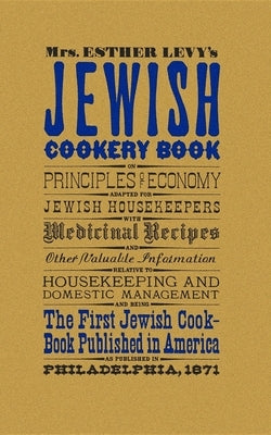 Jewish Cookery Book by Levy, Esther