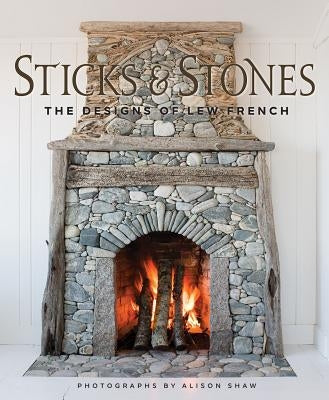 Sticks and Stones: The Designs of Lew French by French, Lew