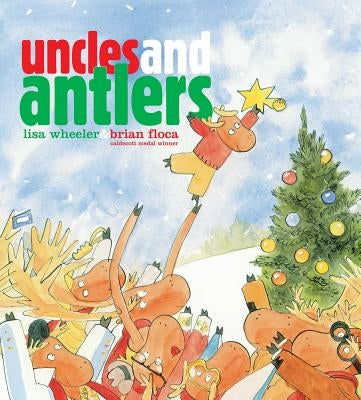 Uncles and Antlers by Wheeler, Lisa