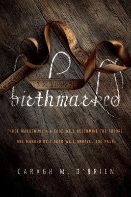 Birthmarked by O'Brien, Caragh M.