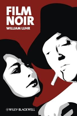 Film Noir by Luhr, William