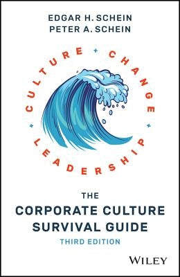 The Corporate Culture Survival Guide by Schein, Edgar H.