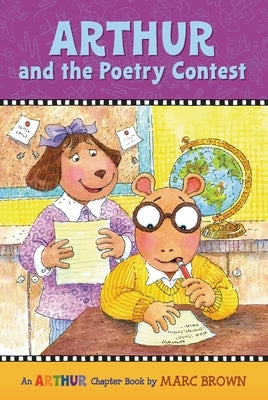 Arthur and the Poetry Contest: An Arthur Chapter Book by Brown, Marc