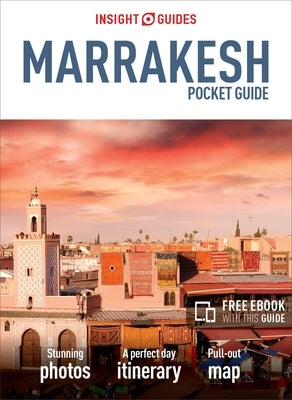 Insight Guides Pocket Marrakesh (Travel Guide with Free Ebook) by Insight Guides