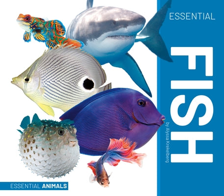 Essential Fish by Krekelberg, Alyssa