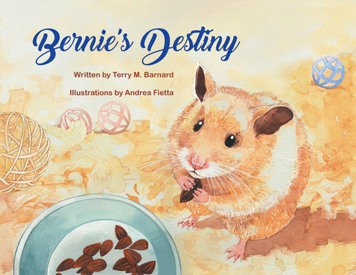 Bernie's Destiny by Barnard, Terry M.