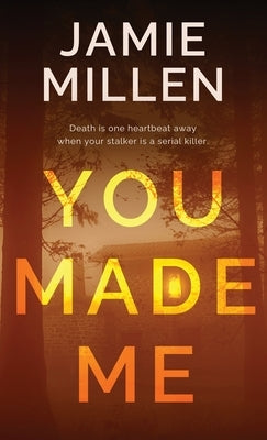 You Made Me by Millen, Jamie