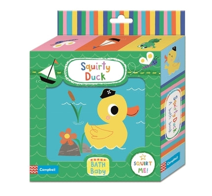Squirty Duck: A Bath Book by Vincent, Kay