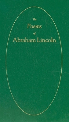 Poems of Abraham Lincoln by Lincoln, Abraham