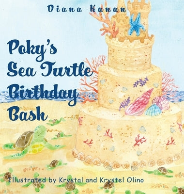 Poky's Sea Turtle Birthday Bash by Kanan, Diana