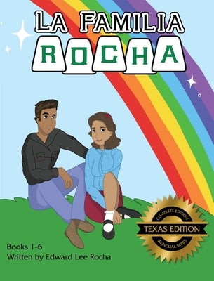 La Familia Rocha: Texas Edition by Rocha, Edward Lee