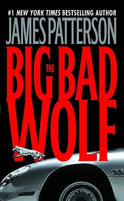 The Big Bad Wolf by Patterson, James