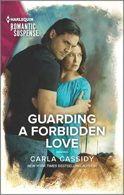 Guarding a Forbidden Love by Cassidy, Carla