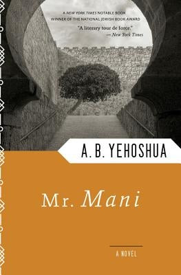 Mr. Mani by Yehoshua, A. B.