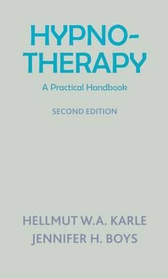 Hypnotherapy: A Practical Handbook by Karle, Hellmut