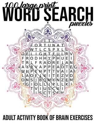 100 Large Print Word Search Puzzles Adult Activity Book of Brain Exercises: Brain Health Publishing Fun Classic Word Games by Publishing, Brain Health