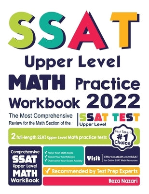 SSAT Upper Level Math Practice Workbook: The Most Comprehensive Review for the Math Section of the SSAT Upper Level Test by Nazari, Reza