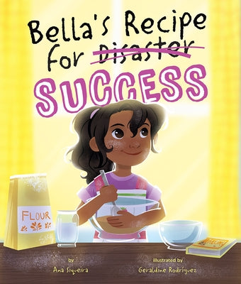 Bella's Recipe for Success by Siqueira, Ana